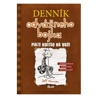 Denník odvážneho bojka Piate koleso na voze - Jeff Kinney