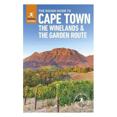 The Rough Guide to Cape Town, The Winelands and the Garden Route - Barbara Mc Crea