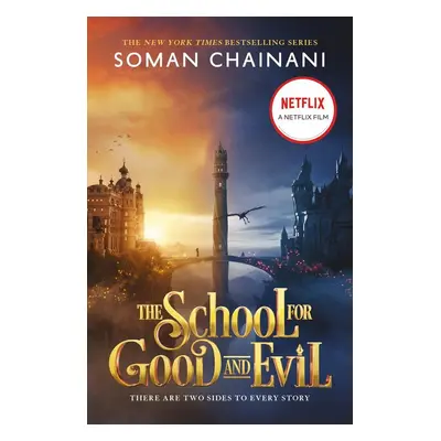 The School for Good and Evil. Movie Tie-In - Soman Chainani