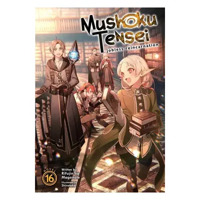 Mushoku Tensei: Jobless Reincarnation (Light Novel) Vol. 16 - Autor Neuveden