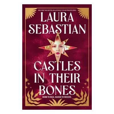 Castles in Their Bones - Laura Sebastianová