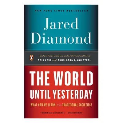 The World Until Yesterday - Jared Diamond