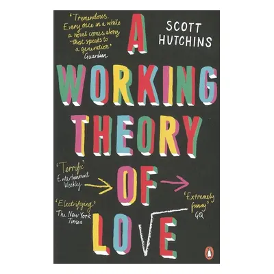 A Working Theory of Love - Scott Hutchins