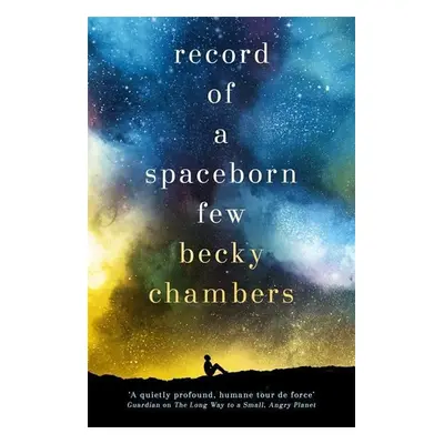 Record of a Spaceborn Few - Becky Chambers