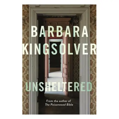 Unsheltered - Barbara Kingsolver