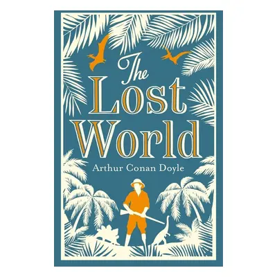 The Lost World and Other Stories - Arthur Conan Doyle