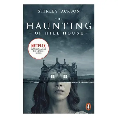 The Haunting of Hill House - Shirley Jackson