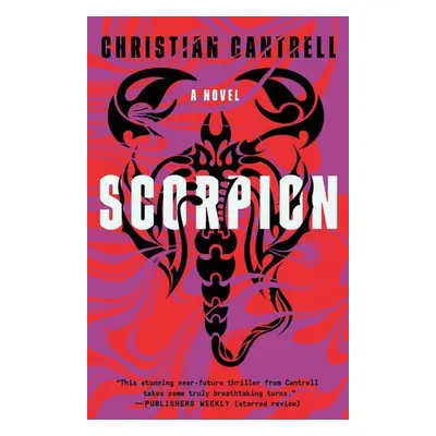 Scorpion - Christian Cantrell