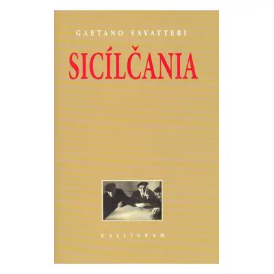 Sicílčania - Gaetano Savatteri