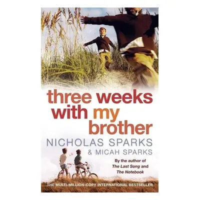 Three Weeks With My Brother - Micah Sparks