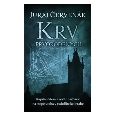 Krv prvorodených - Juraj Červenák