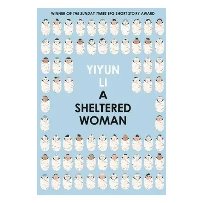 A Sheltered Woman - Yiyun Li