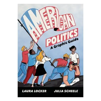 American Politics - Laura Locker