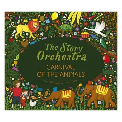 Story Orchestra: Carnival of the Animals - Kate Flint