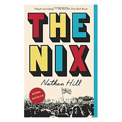 The Nix - Nathan Hill