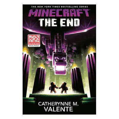 Minecraft: The End - Catherynne M. Valente