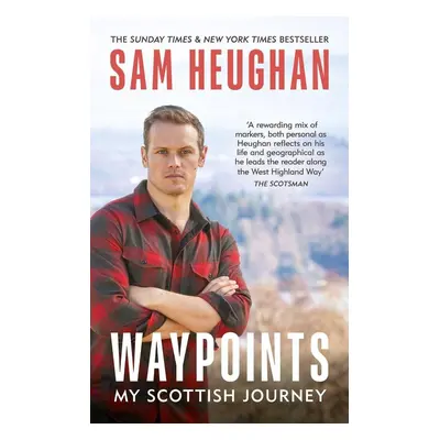 Waypoints - Sam Heughan