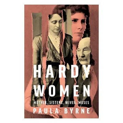 Hardy Women - Paula Byrne