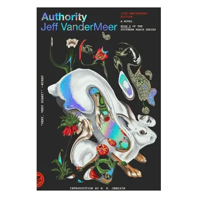 Southern Reach Trilogy 2. Authority - Jeff VanderMeer