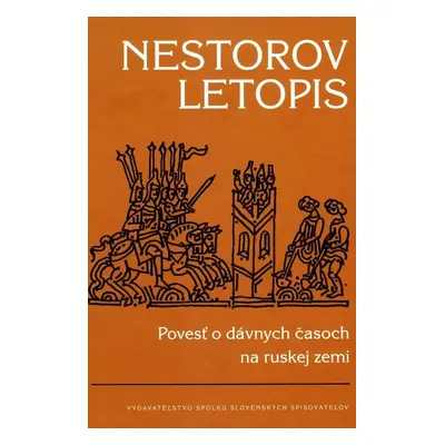 Nestorov letopis - Autor Neuveden