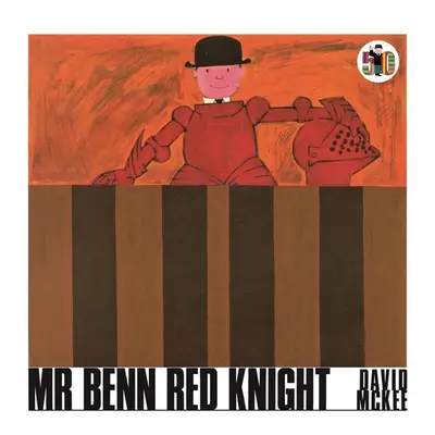 Mr Benn Red Knight - David Mckee