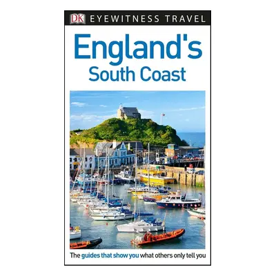 DK Eyewitness Travel Guide England's South Coast - Autor Neuveden