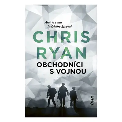 Obchodníci s vojnou - Chris Ryan