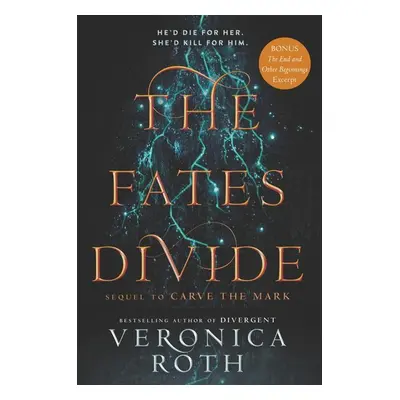 Carve the Mark 2. Fates Divide - Veronica Rothová