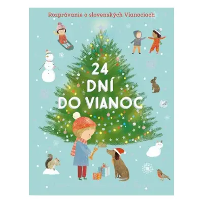 24 dní do Vianoc - Autor Neuveden