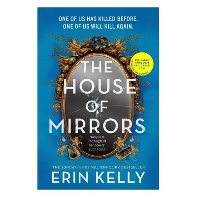 The House of Mirrors - Erin Kelly