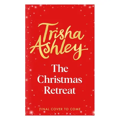 The Christmas Retreat - Trisha Ashley