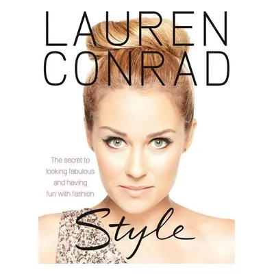 Lauren Conrad Style - Lauren Conrad