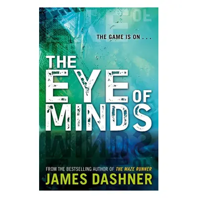 Mortality Doctrine 1: The Eye of Minds - James Dashner