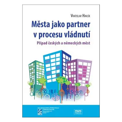 Města jako partner v procesu vládnutí - Vratislav Havlík