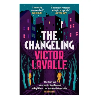 The Changeling - Victor Lavalle