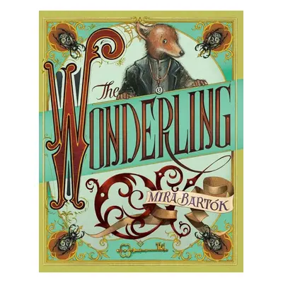 The Wonderling 1 - Mira Bartók