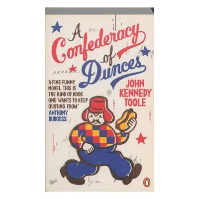 A Confederacy of Dunces - John Kennedy Toole