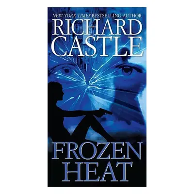 Frozen Heat - Richard Castle