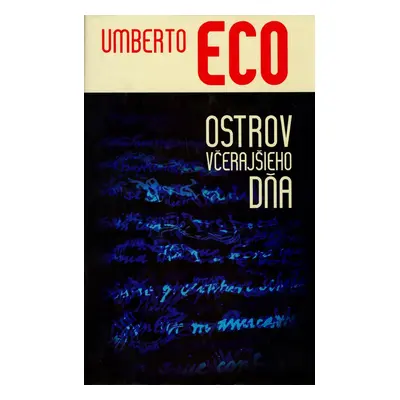 Ostrov včerajšieho dňa - Umberto Eco