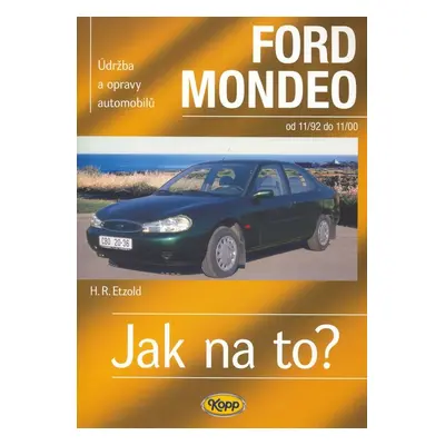 Ford Mondeo od 11/92 do 11/00 - Hans-Rüdiger Etzold