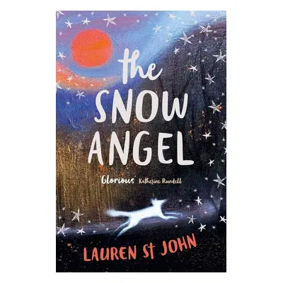 The Snow Angel - Lauren St John