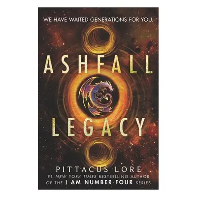 Ashfall Legacy - Pittacus Lore