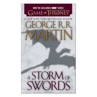 A Song of Ice and Fire 03. A Storm of Swords (HBO Tie-In Edition) - George R. R. Martin