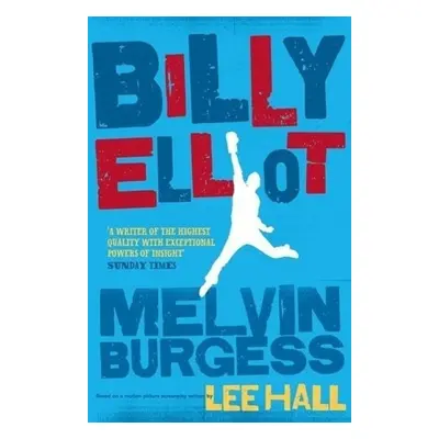 Billy Elliot - Melvin Burgess