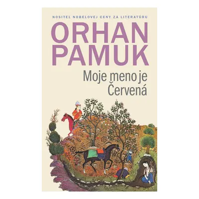 Moje meno je Červená - Orhan Pamuk