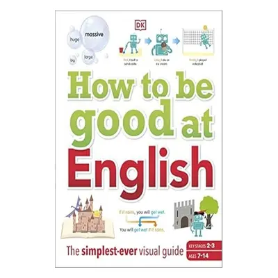 How to be Good at English - DK