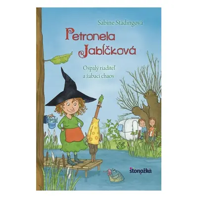 Petronela Jabĺčková Ospalý riaditeľ a žabací chaos - Sabine Städingová