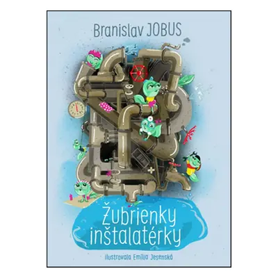 Žubrienky inštalatérky - Branislav Jobus