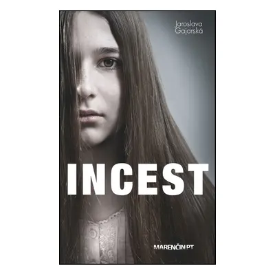 Incest - Jaroslava Gajarská