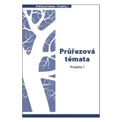 Průřezová témata Projekty 1 - Jitka Cardová